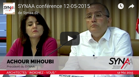 Intervention du président du Synaa Achour Mihoubi lors de la conférence du 12-05-2015 Architectes Indignez-vous